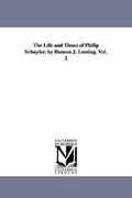 the life and times of philip schuyler. by benson j. lossing. vol. 2