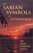 the sabian symbols in astrology,a symbol explained for each degree of the zodiac