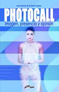 Photocall: Imagen, Presencia y Opinión