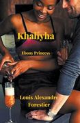 Khaliyha- Ebony Princess (en Inglés)