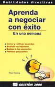 Aprenda a negociar con éxito: En una semana (in Spanish)
