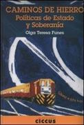 caminos de hierro politica d/estado