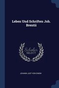 Leben Und Schriften Joh. Brentii (en Inglés)
