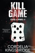 Kill Game: Volume 1 (Seven of Spades) (en Inglés)