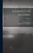 Elements Of Algebra; Volume 2