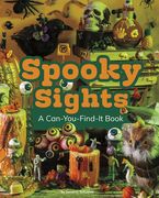 Spooky Sights: A Can-You-Find-It Book (en Inglés)