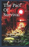 The Pact of Survival: The Journey of the Seekers