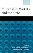 Citizenship, Markets, and the State (en Inglés)