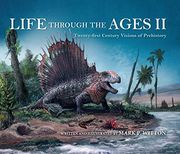 Life Through the Ages ii: Twenty-First Century Visions of Prehistory (Life of the Past) (en Inglés)
