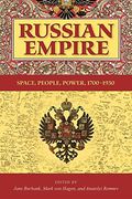 Russian Empire: Space, People, Power, 1700-1930 (Indiana-Michigan Series in Russian and East European Studies) (en Inglés)
