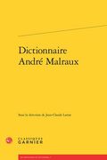 Dictionnaire Andre Malraux (en Francés)
