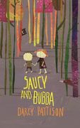 Saucy and Bubba: A Hansel and Gretel Tale (en Inglés)