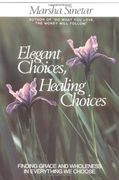 elegant choices, healing choices