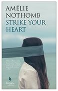 Strike Your Heart (en Inglés)