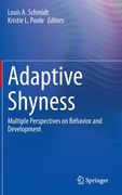 Adaptive Shyness: Multiple Perspectives on Behavior and Development (en Inglés)