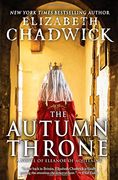 The Autumn Throne: A Novel of Eleanor of Aquitaine (en Inglés)