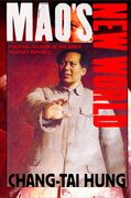 Mao's New World: Political Culture in the Early People's Republic (en Inglés)