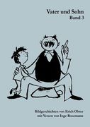 Vater und Sohn Band 3: Bildgeschichten von Erich Ohser mit Versen von Inge Rosemann (en Alemán)