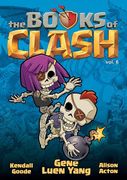 The Books of Clash Volume 6: Legendary Legends of Legendarious Achievery (en Inglés)