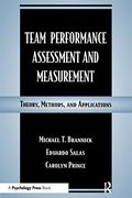 Team Performance Assessment and Measurement: Theory, Methods, and Applications (Applied Psychology Series)