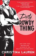 Dirty Rowdy Thing (Wild Seasons) (en Inglés)