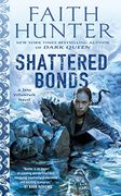 Shattered Bonds (Jane Yellowrock) (en Inglés)