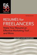 Resumés for Freelancers: Make Your Résumé an Effective Marketing Tool. And More! (Efa Booklets) (en Inglés)
