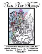 Far, Far Away: Auntie V.'s Coloring Books For Adults - Featuring 'Relaxed' Designs (en Inglés)