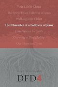 the character of a follower of jesus (en Inglés)