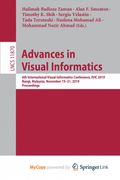 Advances in Visual Informatics. 6th International Visual Informatics Conference, IVIC 2019, Bangi, Malaysia, November 19-21, 2019, Proceedings