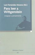 Para leer a Wittgenstein. Lenguaje y pensamiento