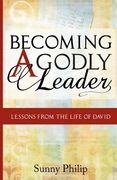 becoming a godly leader (en Inglés)
