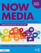 Now Media: The Evolution of Electronic Communication 