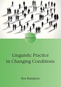 Linguistic Practice in Changing Conditions: 21 (Encounters) 