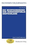 Die Rechtsordnung der Bundesrepublik Deutschland: Eine Einführung (en Alemán)