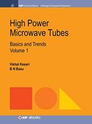 High Power Microwave Tubes: Basics and Trends, Volume 1 (Iop Concise Physics) (en Inglés)