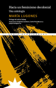 Hacia un Feminismo Decolonial (in Spanish)