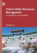China's Water Resources Management: A Long March to Sustainability (en Inglés)