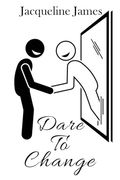 Dare to Change (en Inglés)