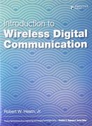 Introduction to Wireless Digital Communication: A Signal Processing Perspective