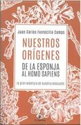 Nuestros Origenes: De la Esponja al Homo Sapiens