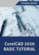 Corelcad 2020 Basics Tutorial (en Inglés)