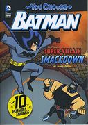 Super-Villain Smackdown! (You Choose Stories: Batman)