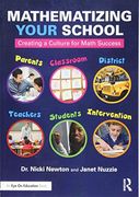 Mathematizing Your School: Creating a Culture for Math Success (en Inglés)