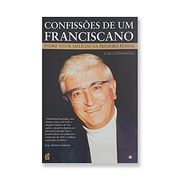 Confissões de um Franciscano (en Portugués)