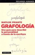 Grafologia: Una Guia Para Describir la Personalidad a Traves de l a Escritura