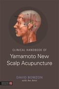 Clinical Handbook of Yamamoto New Scalp Acupuncture (en Inglés)
