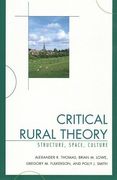 Critical Rural Theory: Structure, Space, Culture (en Inglés)