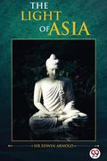 The Light of Asia (en Inglés)