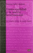 Transexualidad y la Matriz Heterosexual: Un Estudio Crítico de Judith Butler